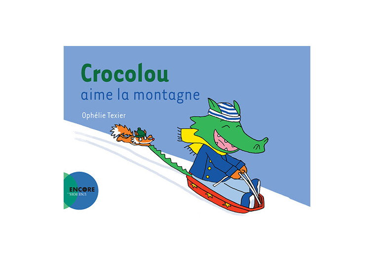 Crocolou aime la montagne - Ophélie Texier - ACTES SUD