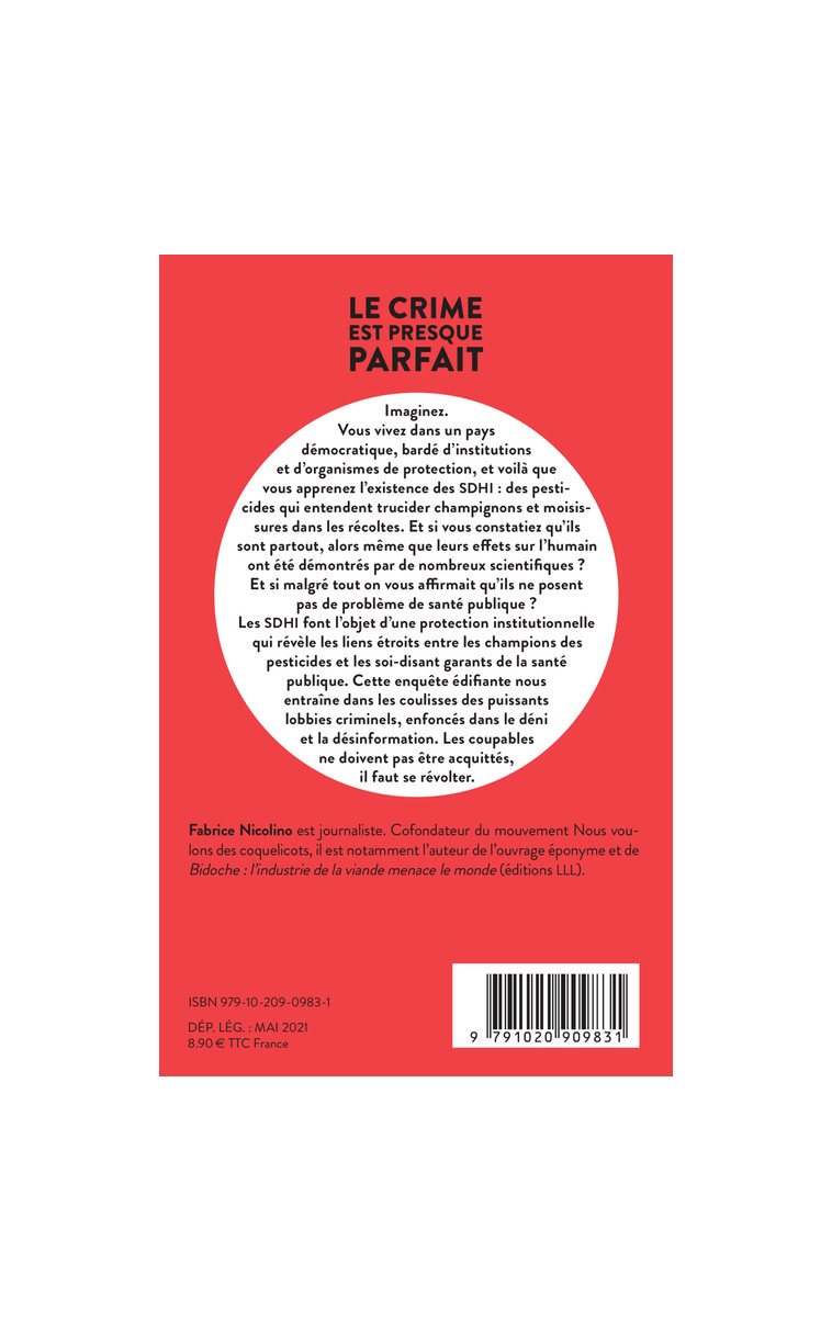 Le crime est presque parfait - Fabrice Nicolino - LIENS LIBERENT