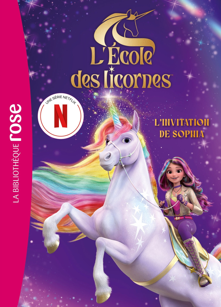 L'école des Licornes XXL - Le roman du film - L'invitation de Sophia -   - HACHETTE JEUN.