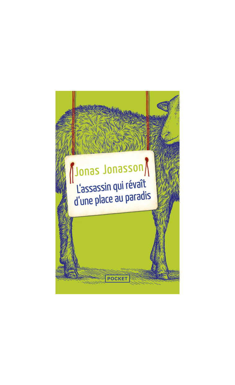 L'assassin qui rêvait d'une place au paradis - Jonas Jonasson, Laurence Mennerich - POCKET