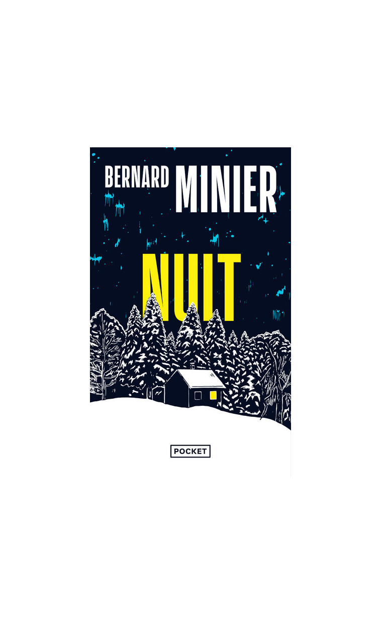 Nuit - Bernard Minier - POCKET