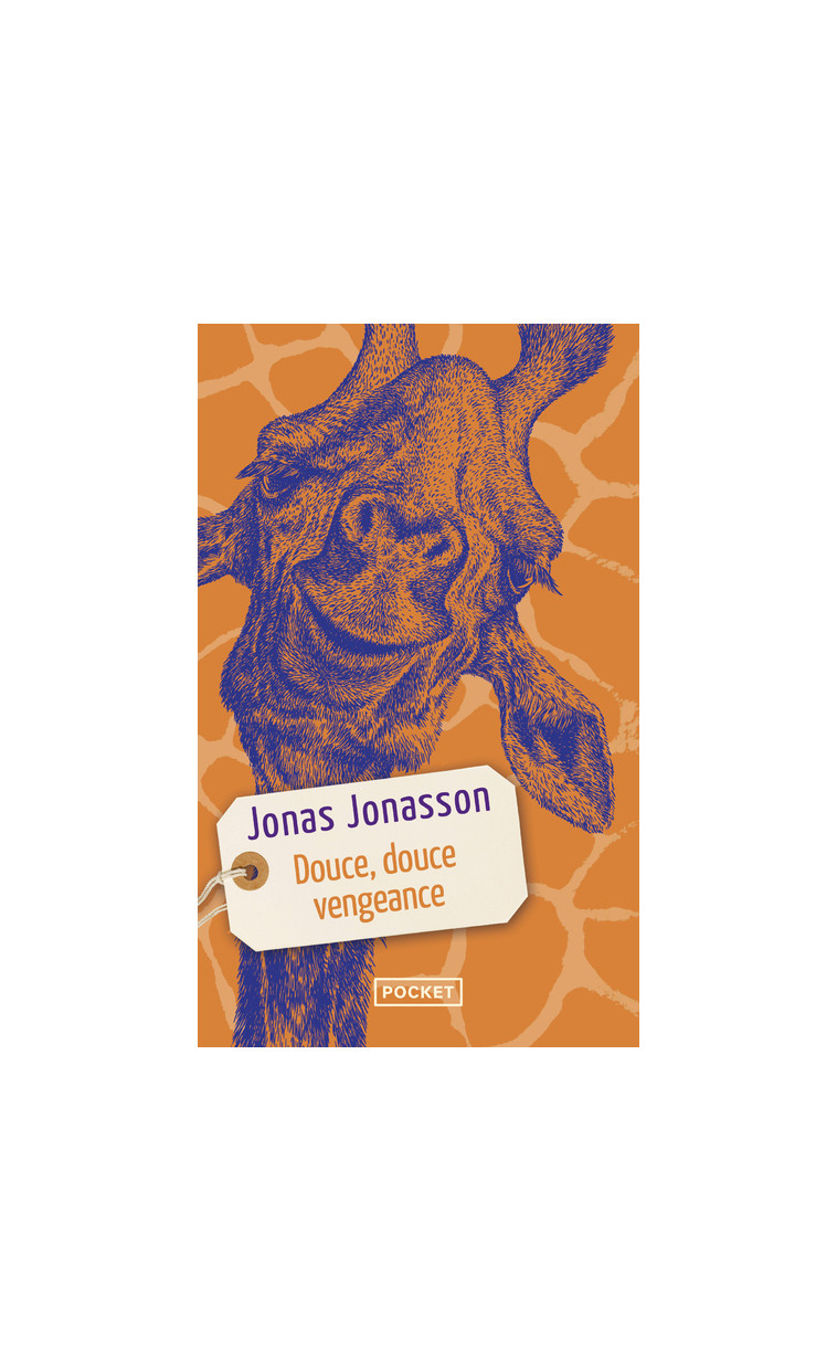 Douce, douce vengeance - Jonas Jonasson, Laurence Mennerich - POCKET