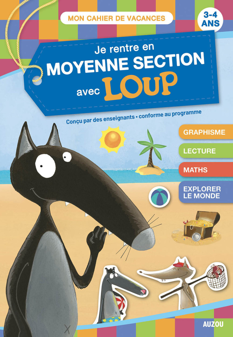 JE RENTRE EN MOYENNE SECTION AVEC LOUP - CAHIER DE VACANCES 2024 - Orianne Lallemand, Éléonore THUILLIER - AUZOU