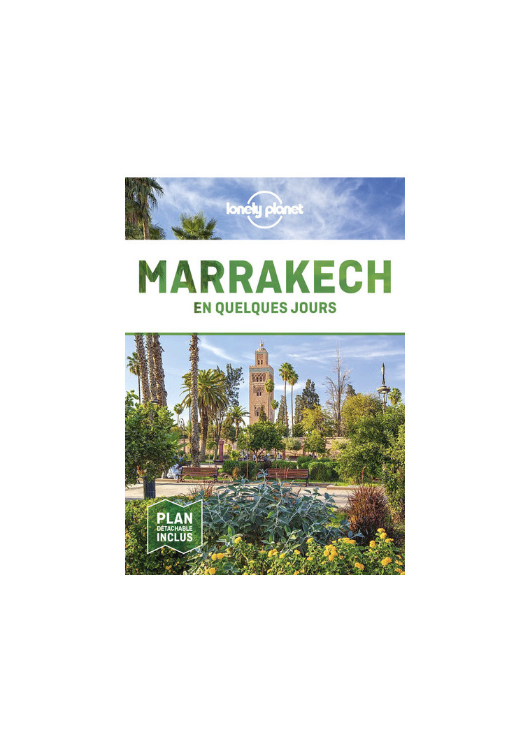 Marrakech En quelques jours 7ed - Lonely planet fr Lonely planet fr,  Lonely planet fr - LONELY PLANET