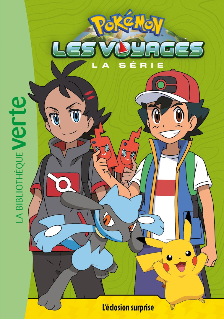 Pokémon Les Voyages 10 - L'éclosion surprise -   - HACHETTE JEUN.