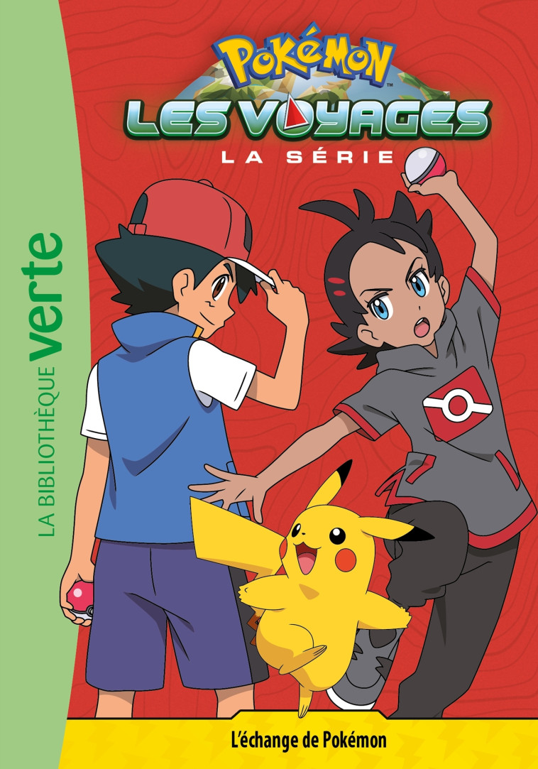 Pokémon Les Voyages 13 - L'échange de Pokémon -   - HACHETTE JEUN.