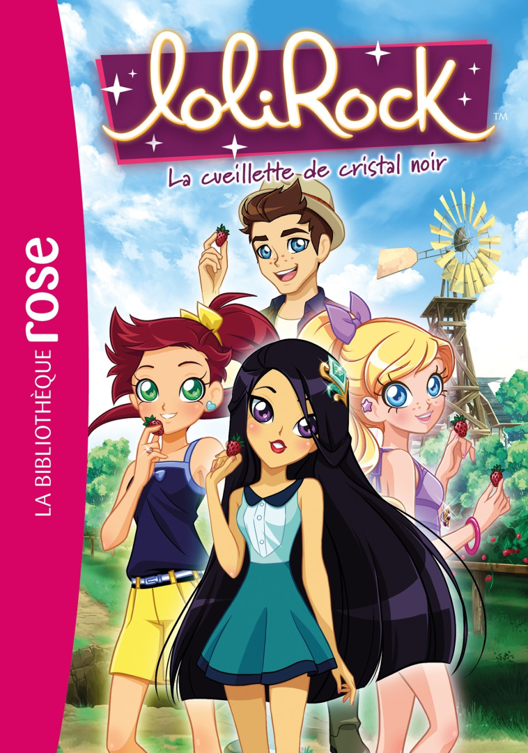 LoliRock 33 - La cueillette de cristal noir - Marathon Média Marathon Média - HACHETTE JEUN.