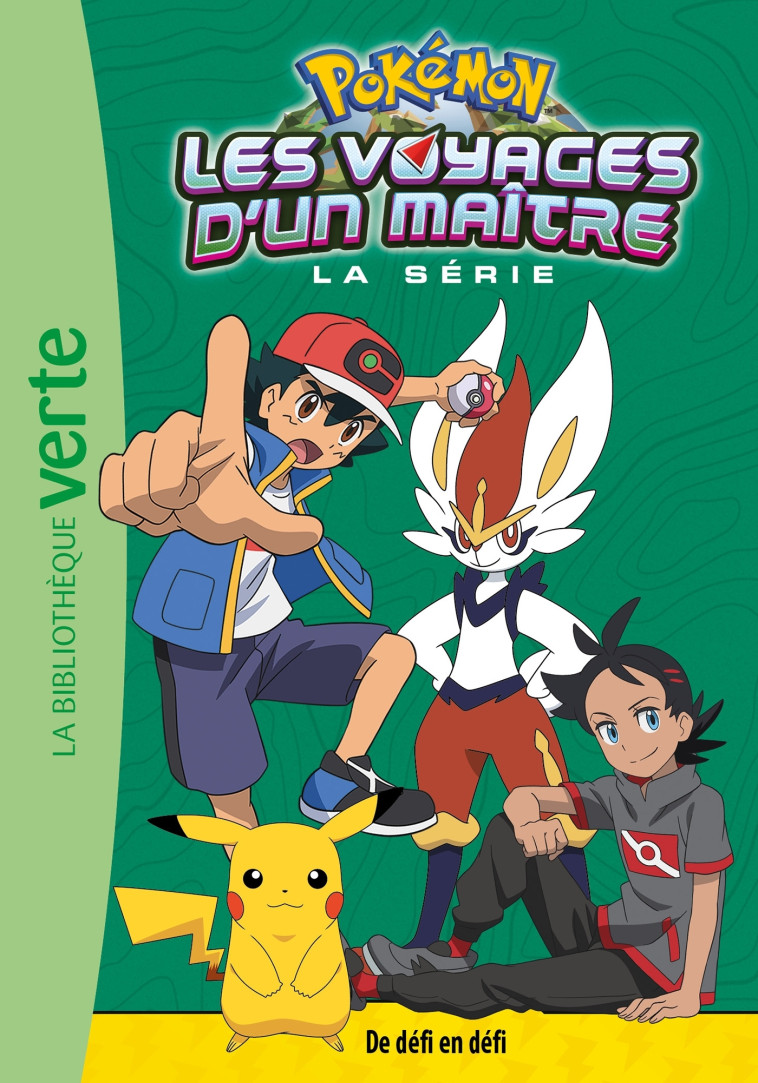 Pokémon Les Voyages d'un maître 14 - De défi en défi -   - HACHETTE JEUN.