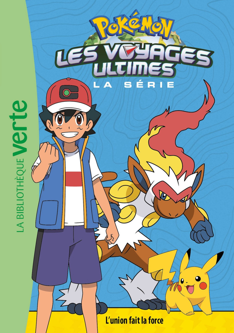 Pokémon Les voyages ultimes 24 - L'union fait la force -   - HACHETTE JEUN.