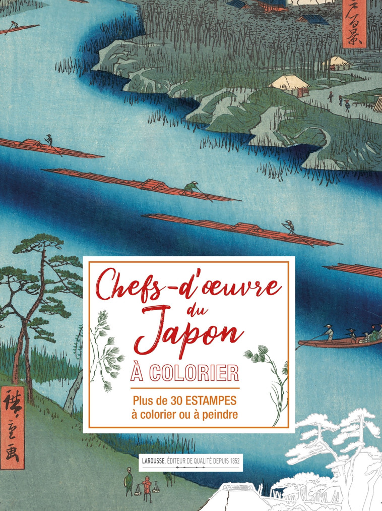 AFFICHES A COLORIER : CHEFS D'OEUVRE ET PAYSAGES DU JAPON -  Collectif - LAROUSSE