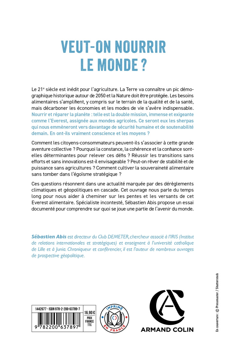 Veut-on nourrir le monde ? - Sébastien Abis - ARMAND COLIN