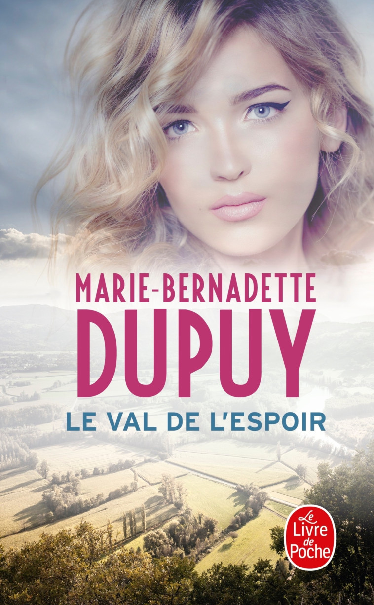 Le Val de l'espoir - Marie-Bernadette Dupuy - LGF