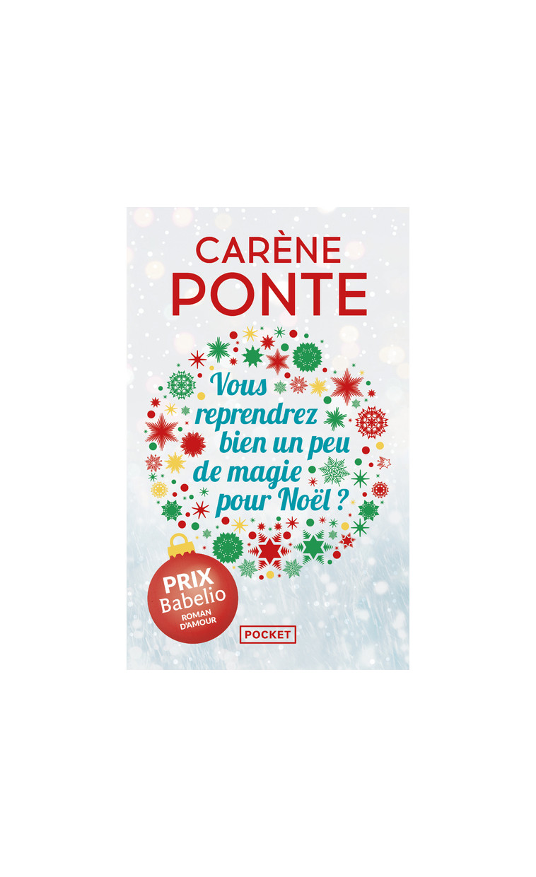 Vous reprendrez bien un peu de magie pour Noël ? - Carène Ponte - POCKET