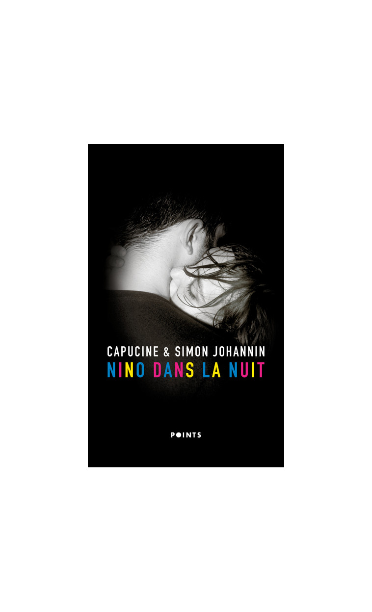 Nino dans la nuit - Capucine JOHANNIN, Simon JOHANNIN - POINTS