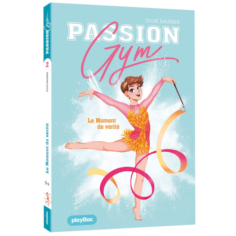 Passion Gym - Le moment de vérité - Tome 2 - Sylvie Baussier, Marie Renaud Marie Renaud,  Marie Renaud - PLAY BAC