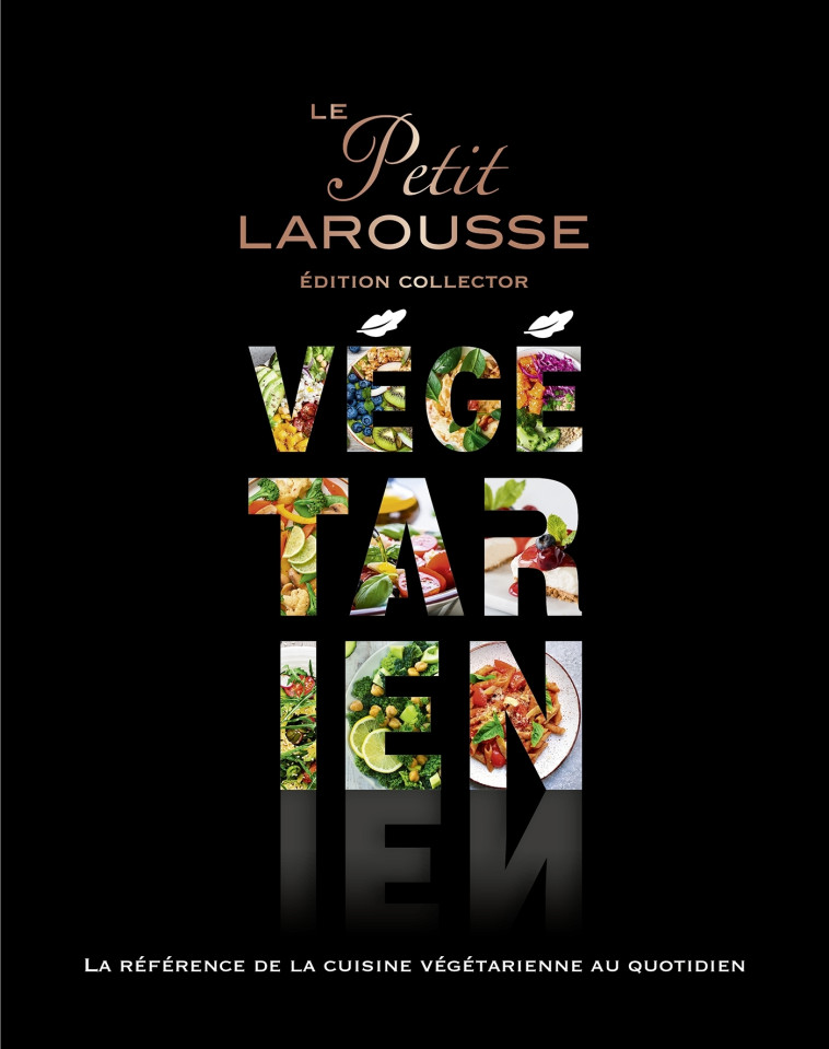 Petit Larousse Végétarien Collector -   - LAROUSSE