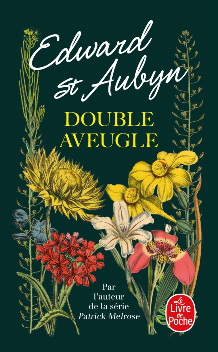 Double aveugle - Edward St Aubyn - LGF