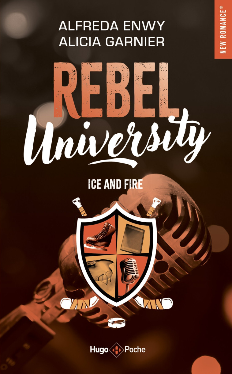 Rebel University - Tome 03 - Alicia Garnier, Alfreda Enwy - HUGO POCHE