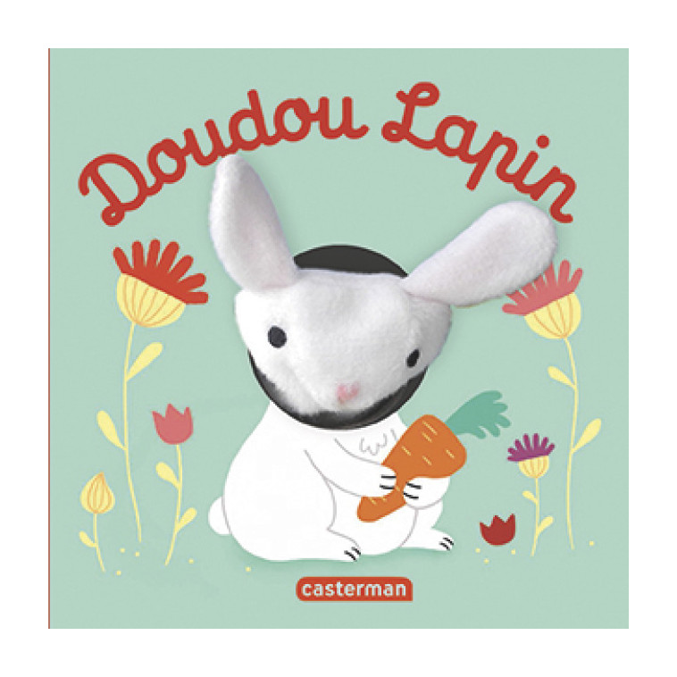 Doudou lapin - Hélène Chetaud - CASTERMAN