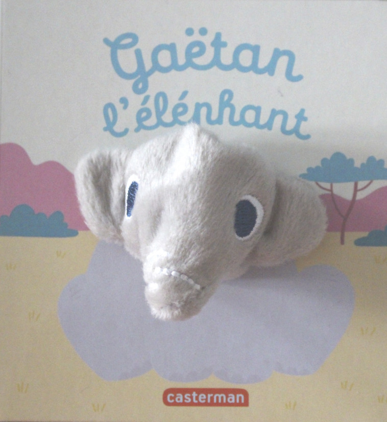 Gaëtan l'éléphant - Hélène Chetaud - CASTERMAN