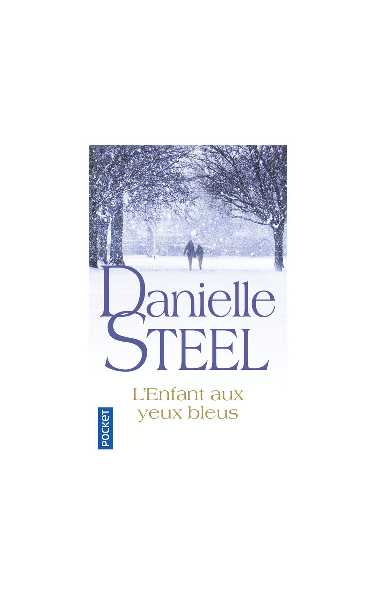 L'Enfant aux yeux bleus - Danielle Steel, Nelly Ganancia - POCKET