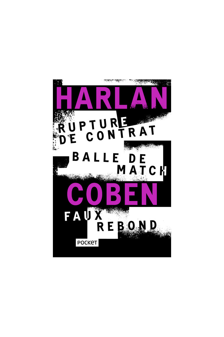 Rupture de contrat / Balle de match / Faux rebond - Collector - Harlan Coben, Martine Leconte - POCKET