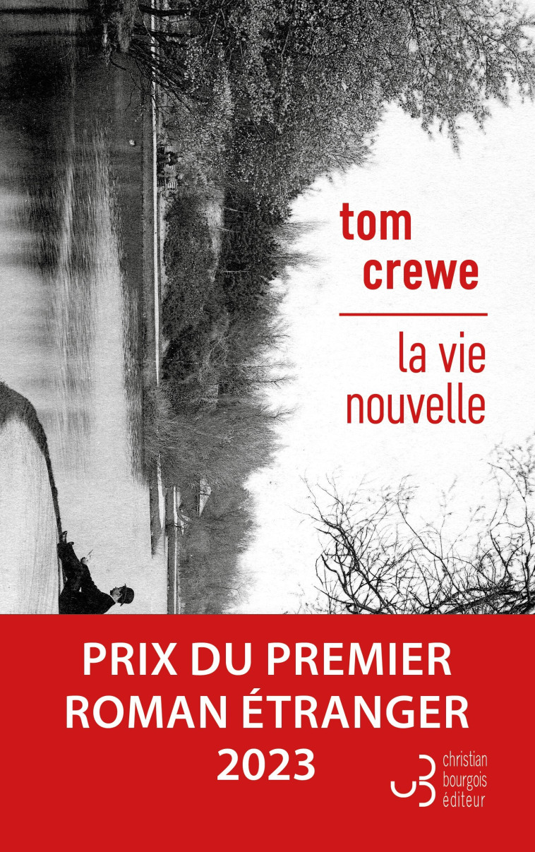 La vie nouvelle - Tom Crewe, Etienne Gomez - BOURGOIS