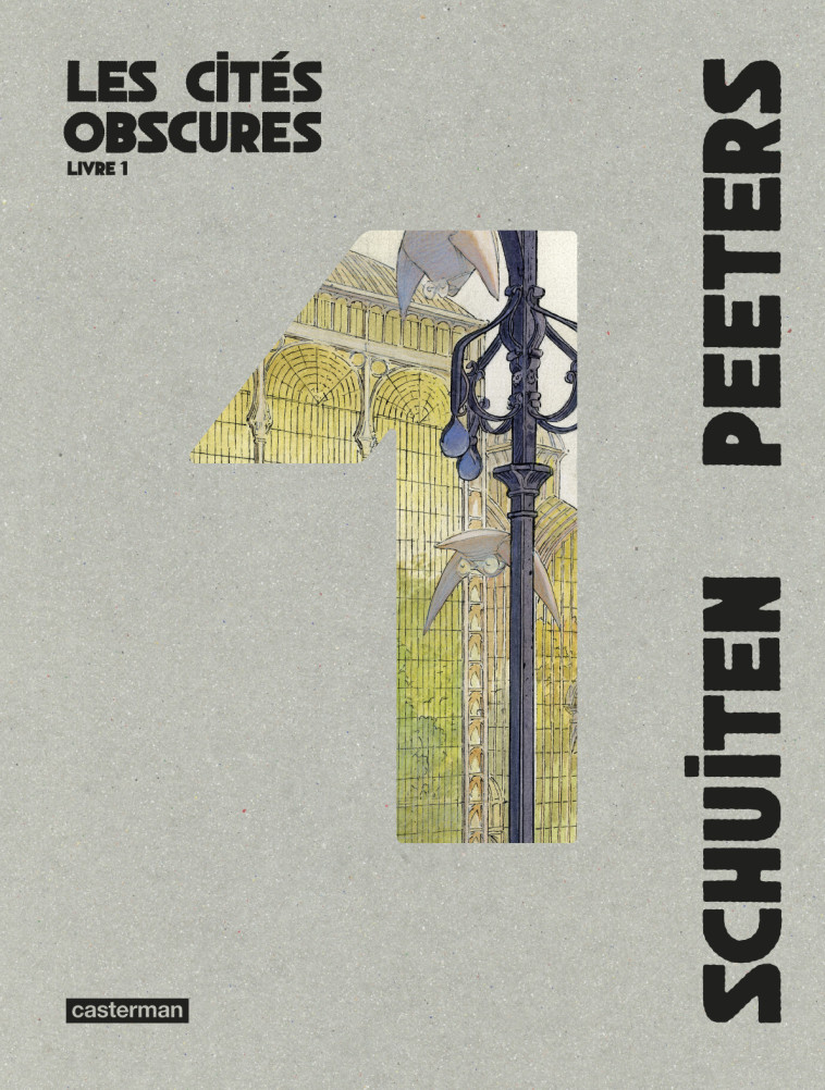 Les Cités obscures - Les Cités obscures - François Schuiten, Benoît Peeters,  BENOIT PEETERS / FRANCOIS SCHUITEN - CASTERMAN