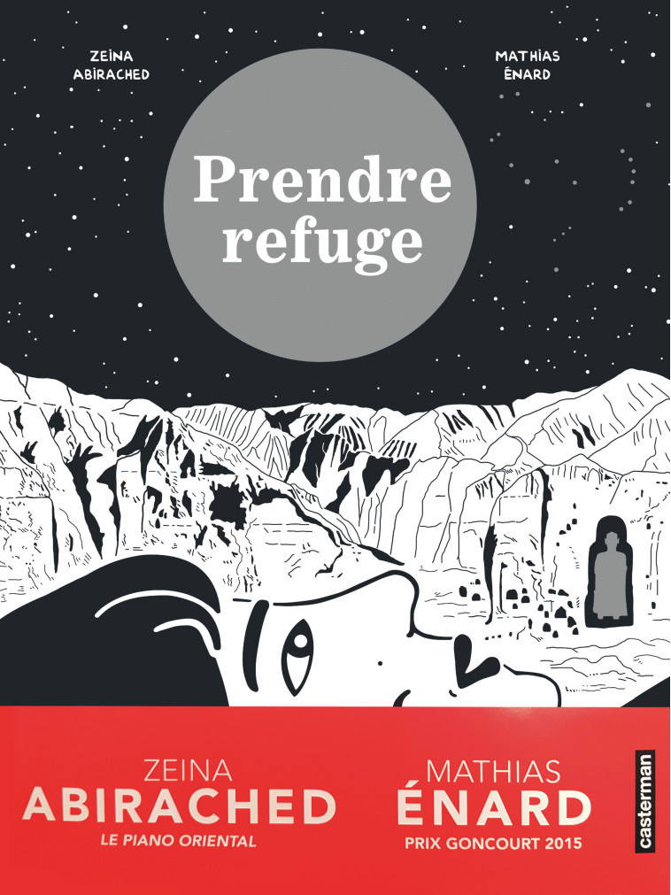 Prendre refuge - Zeïna Abirached, Mathias Énard,  ZEINA ABIRACHED / MATHIAS ENARD - CASTERMAN