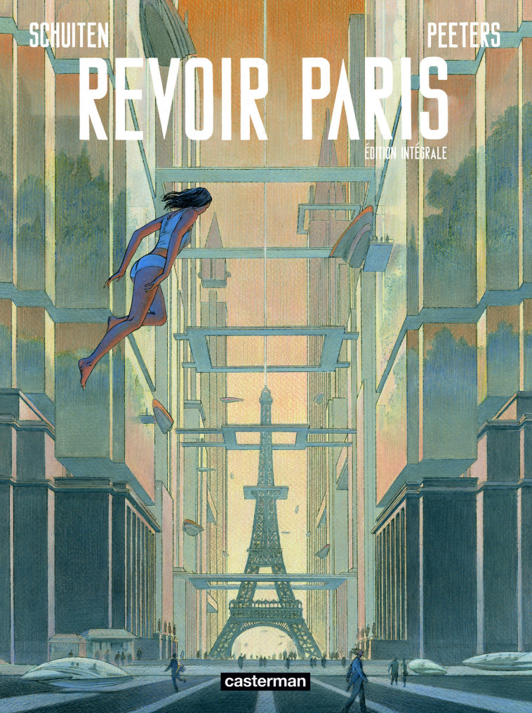 Revoir Paris - François Schuiten, Benoît Peeters - CASTERMAN