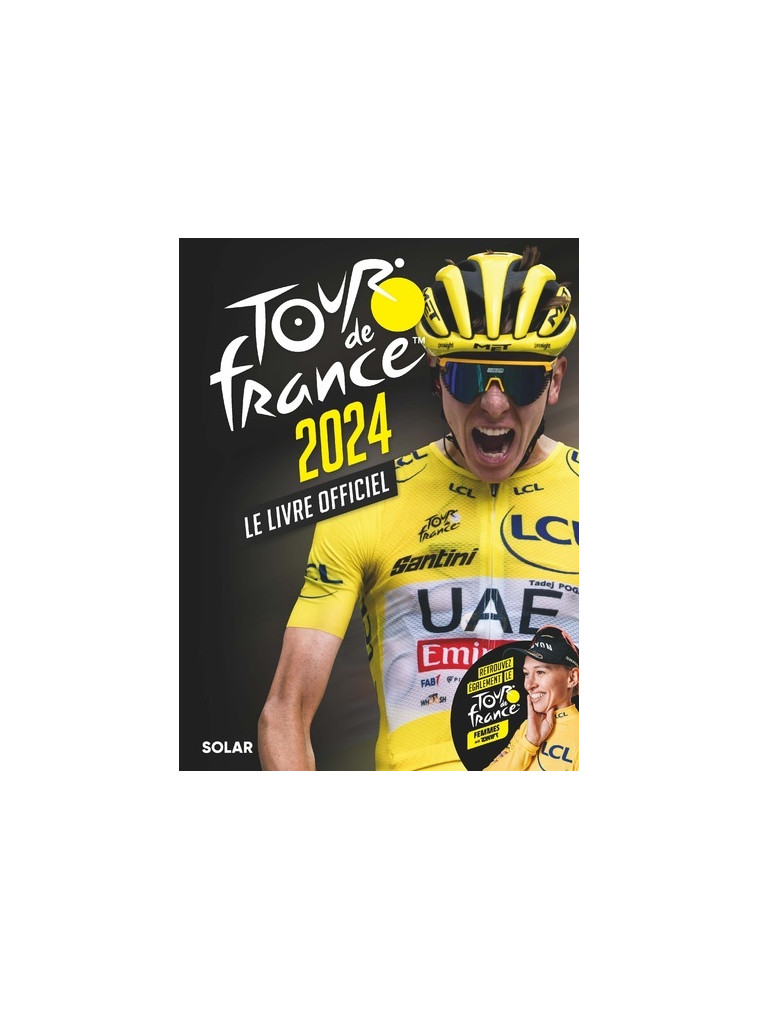 Livre officiel du Tour de France 2024 - François Thomazeau - SOLAR