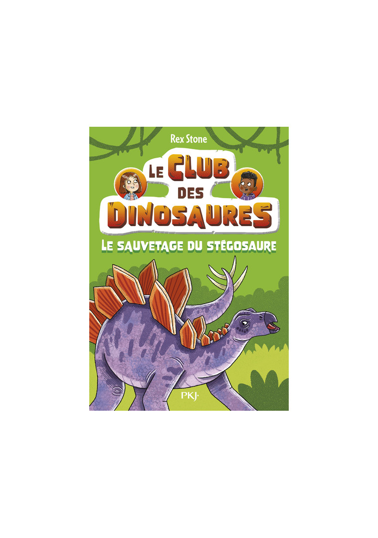 Le club des dinosaures - Tome 03 Le sauvetage du stégosaure - Rex Stone, Frédérique Fraisse - POCKET JEUNESSE