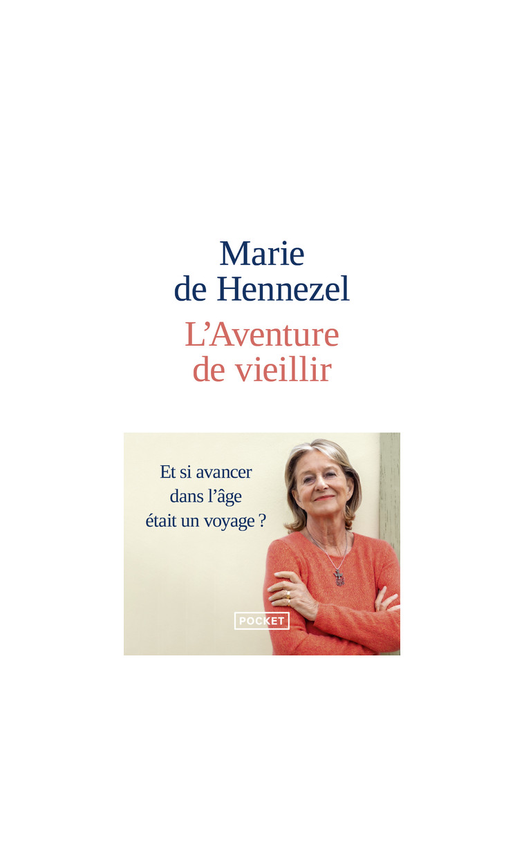 L'Aventure de vieillir - Marie de Hennezel - POCKET