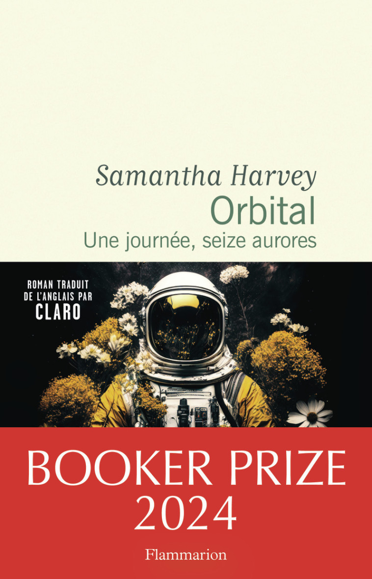 Orbital - Samantha Harvey,  Claro - FLAMMARION