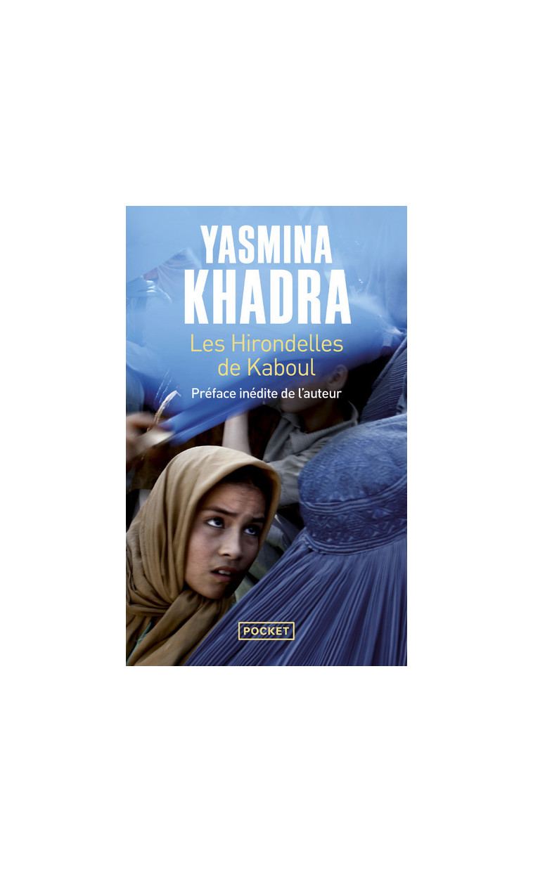 Les hirondelles de Kaboul - Yasmina Khadra - POCKET