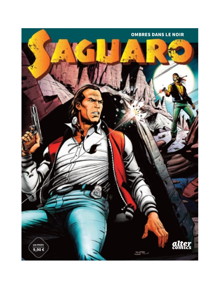 Saguaro - Tome 2 - Ombres dans le noir - Luigi Siniscalchi - ALTER COMICS