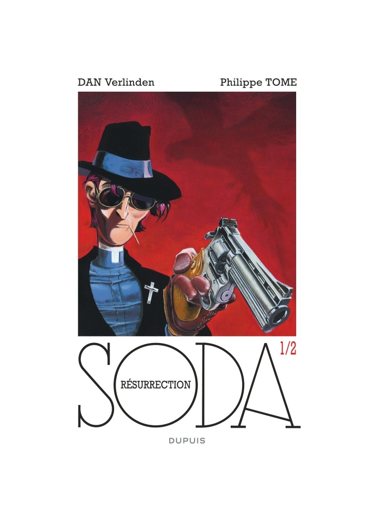 Soda - Hors série - T1/2 - Résurrection -  Tomé,  DAN - DUPUIS