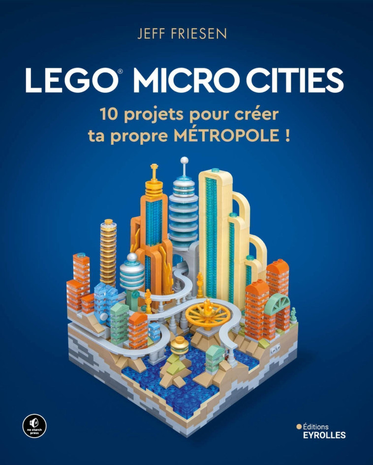 LEGO Micro Cities - Jeff Friesen - EYROLLES