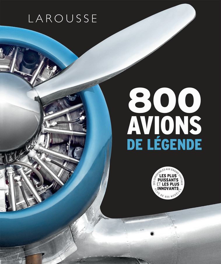 800 AVIONS DE LEGENDE -   - LAROUSSE