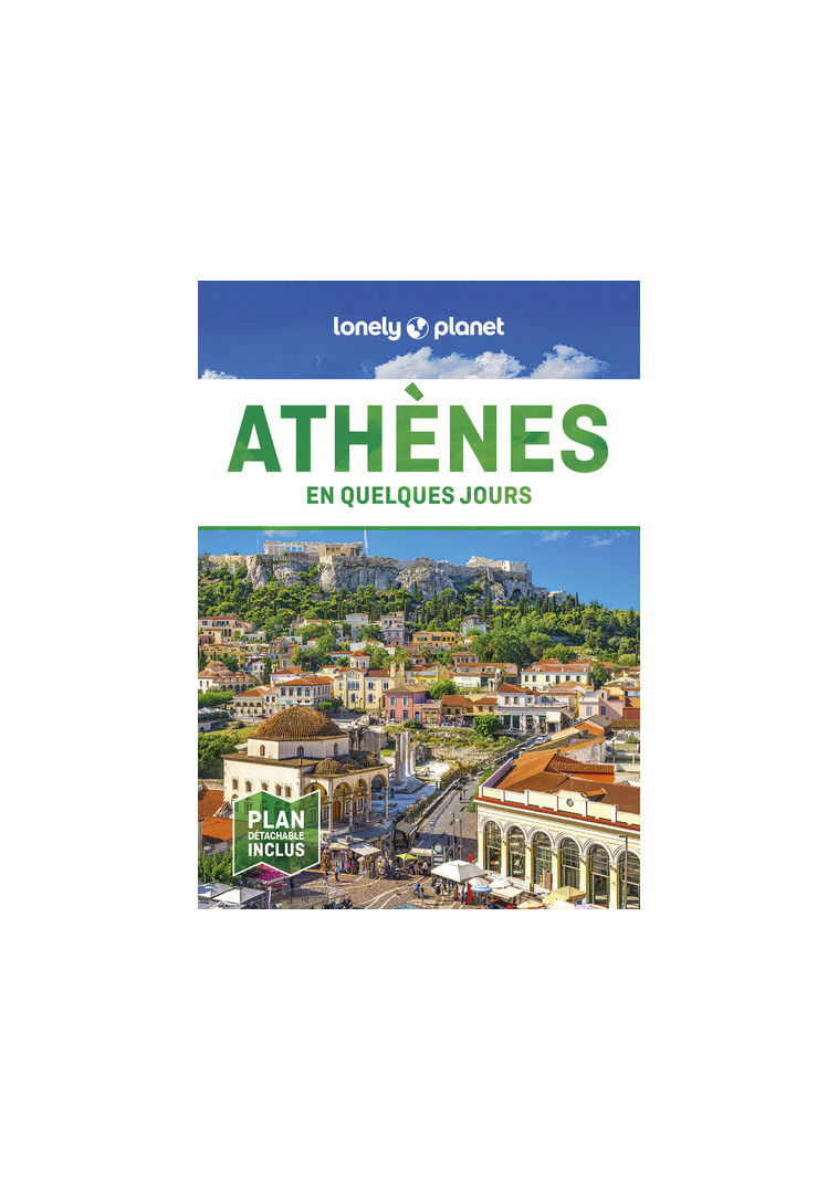 Athènes En quelques jours 5ed - Lonely Planet Lonely Planet - LONELY PLANET