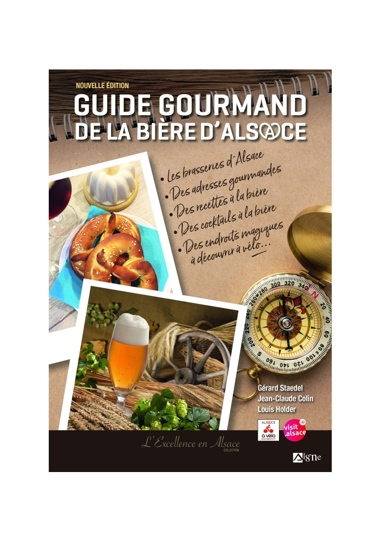 Guide gourmand de la bière d'Alsace - Jean-Claude Colin, Louis Holder, Gérard Staedel - SIGNE