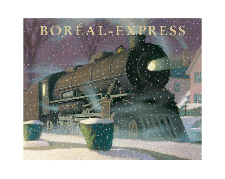 Boréal-Express - Chris Van Allsburg, Isabelle Reinharez - EDL