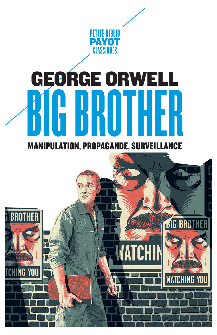 Big Brother - George ORWELL, Françoise Bouillot - PAYOT