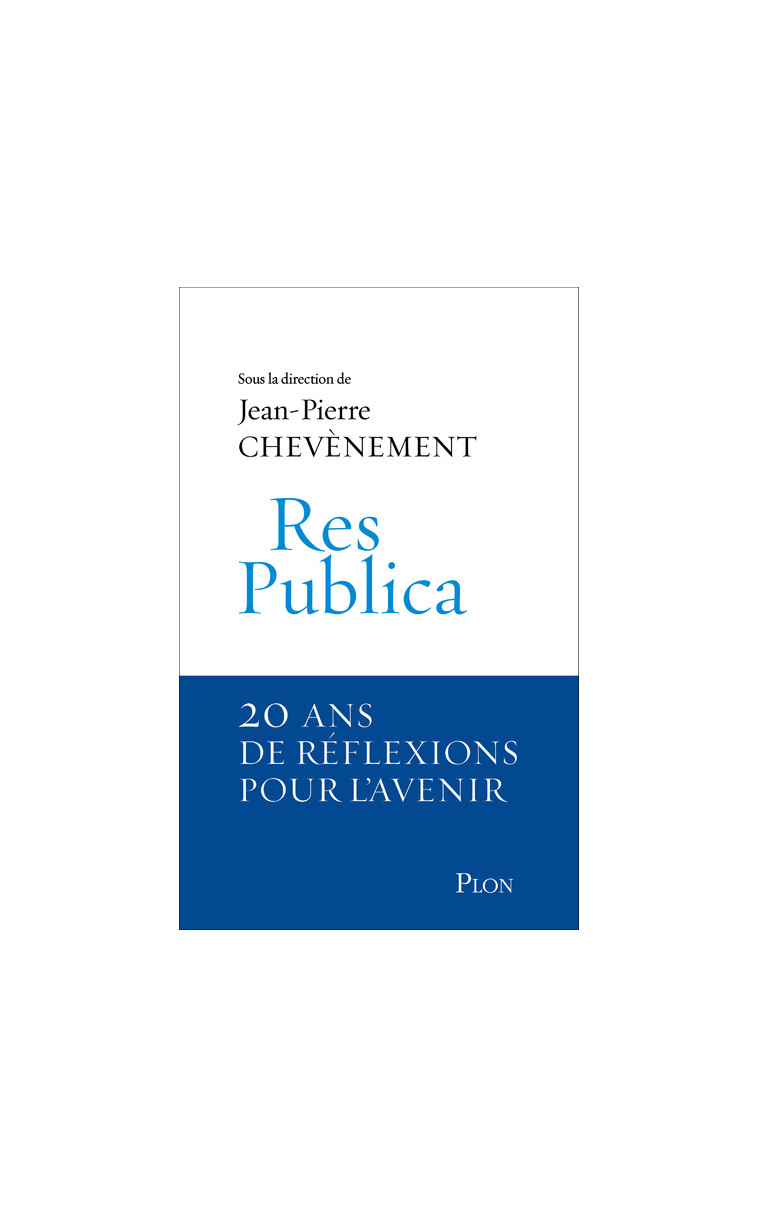 Res Publica - Jean-Pierre Chevènement - PLON