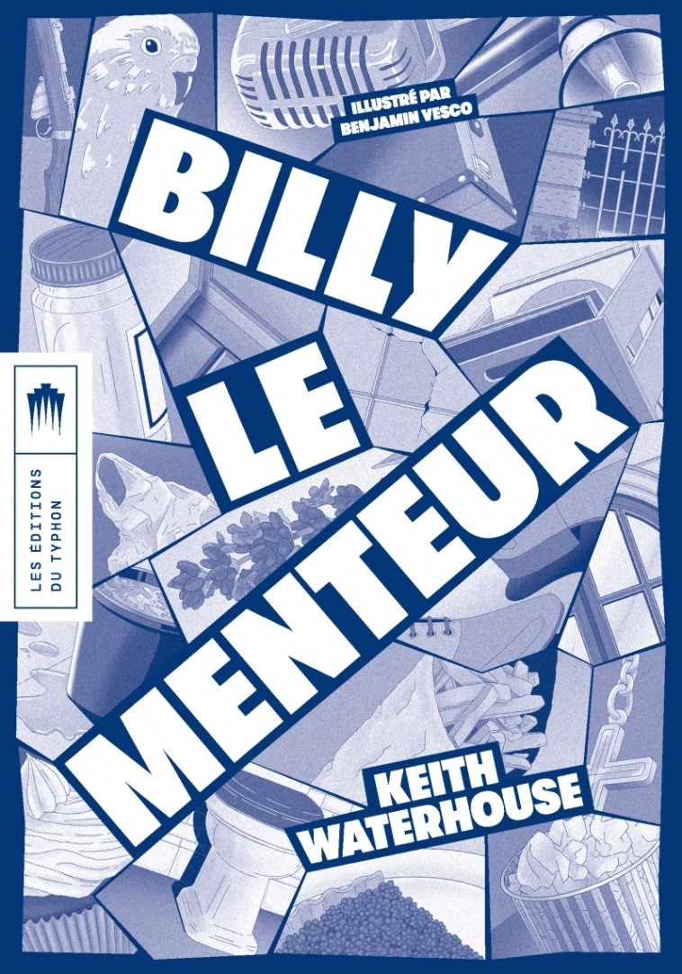 Billy le menteur - KEITH WATERHOUSE, Benjamin VESCO, Sarah  Londin  - TYPHON