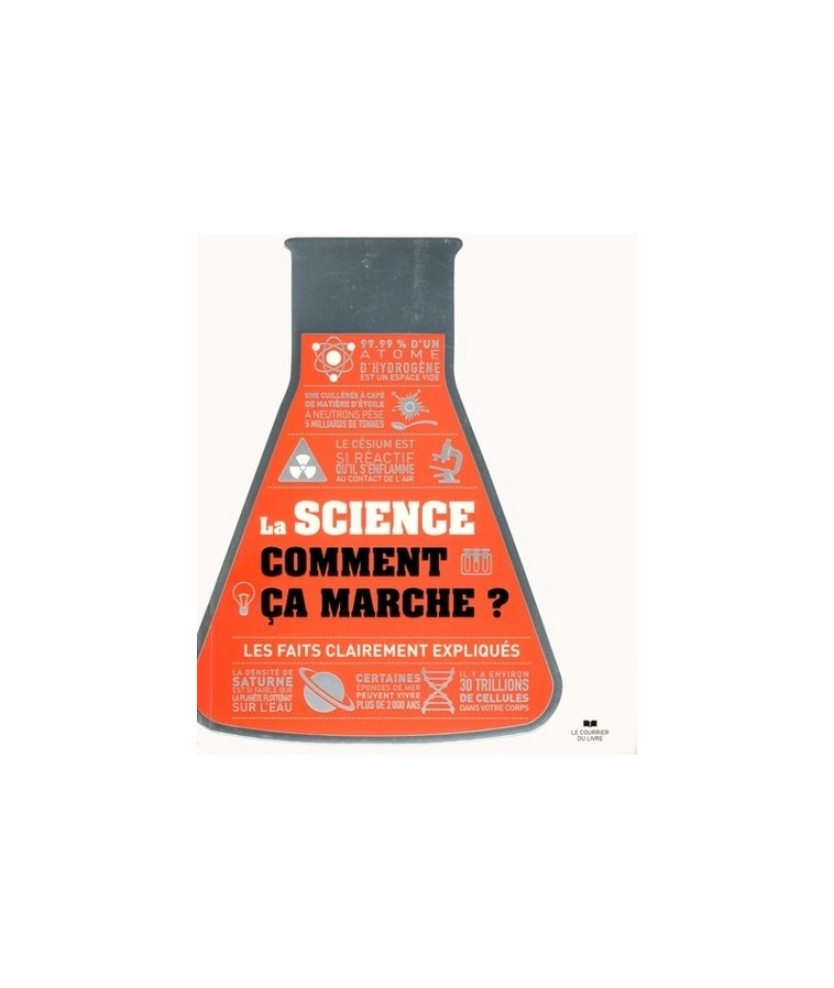 La science, comment ça marche ? - Collectif Collectif - COURRIER LIVRE