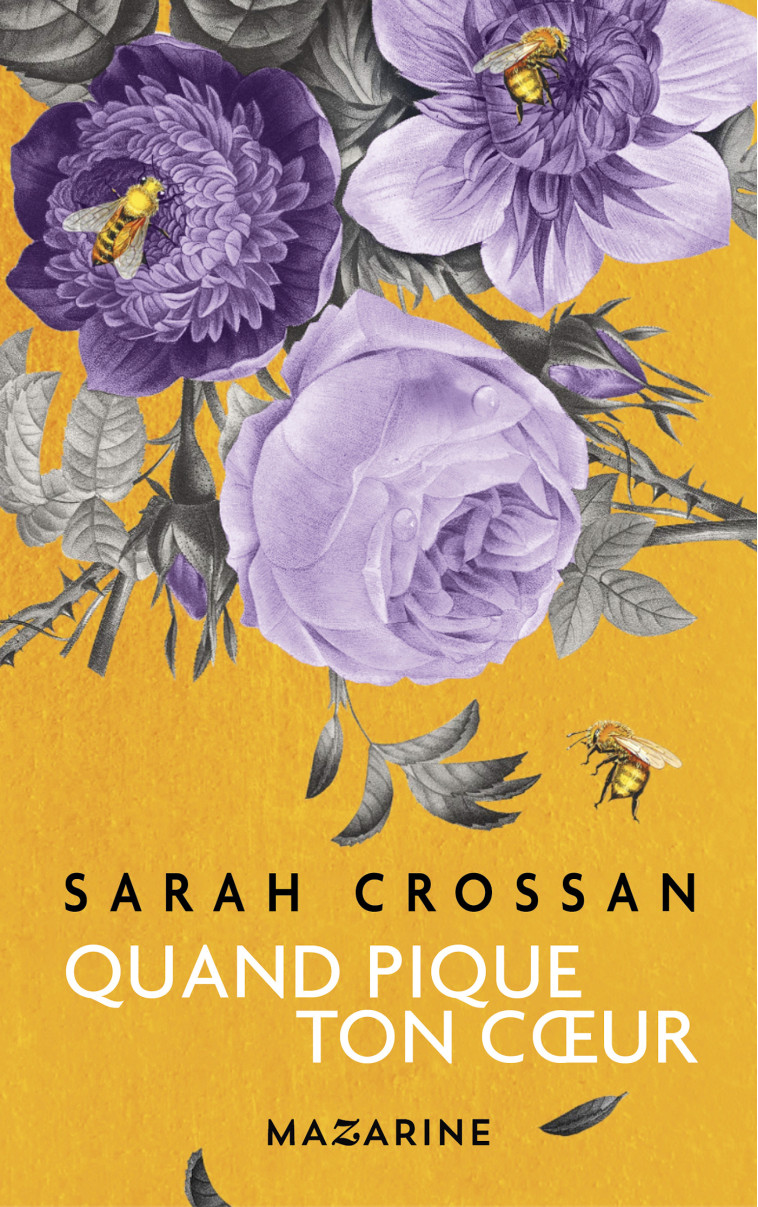 Quand pique ton coeur - Sarah Crossan - MAZARINE