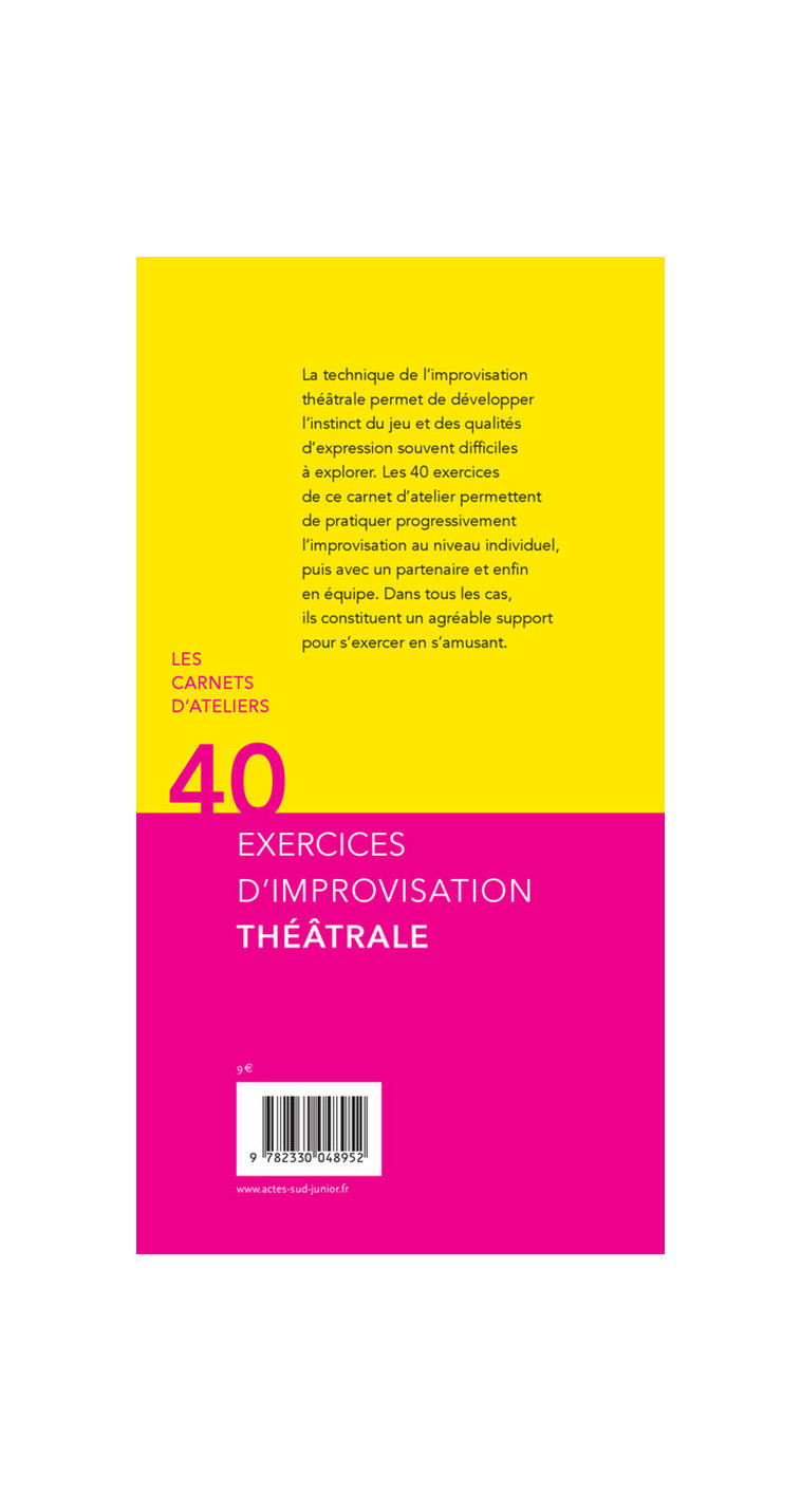 Quarante exercices d'improvisation théâtrale - Catherine Morisson - ACTES SUD