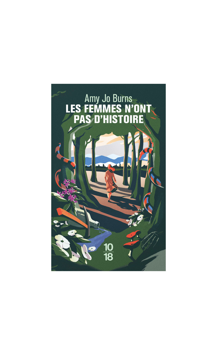 Les femmes n'ont pas d'histoire - Amy Jo Burns, Héloïse Esquié, Amy Jo Burns, Héloïse Esquié - 10 X 18