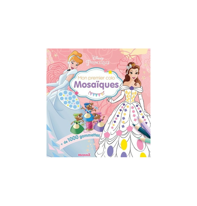 Disney Princesses - Mon premier colo Mosaïques - Collectif Collectif,  Collectif - HEMMA